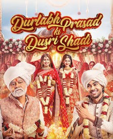 Durlabh Prasad Ki Dusri Shadi Filmy4WEB 2025 Hindi Movie HDTS